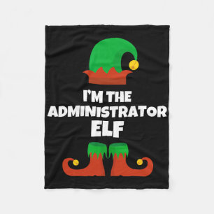 I'm The Administrator Elf Family Pajama Christmas Fleece Blanket