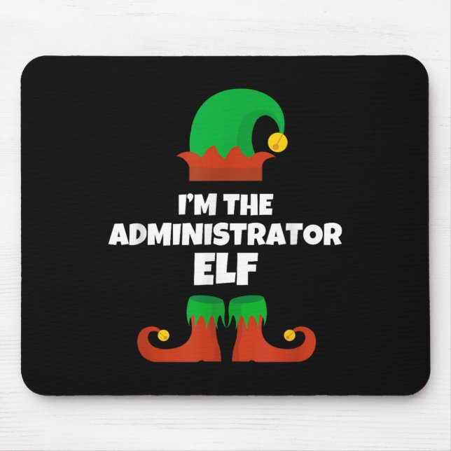 I'm The Administrator Elf Family Pajama Christmas  Mouse Pad (Front)
