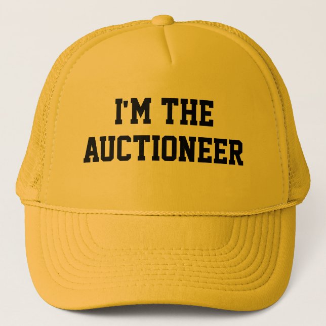 I'M THE AUCTIONEER Hat (Front)