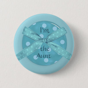 I'm the Aunt 6 Cm Round Badge