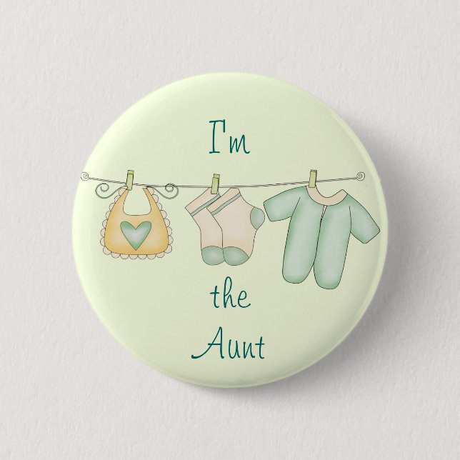 I'm the Aunt Proud Family of Newborn 6 Cm Round Badge (Front)