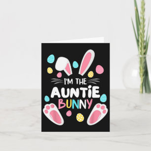 I'm The Auntie Bunny Matching Family Easter Party  Card