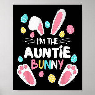 I'm The Auntie Bunny Matching Family Easter Party Poster