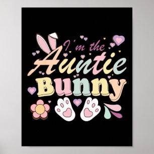 I'm The Auntie Bunny Matching Family Happy Easter Poster