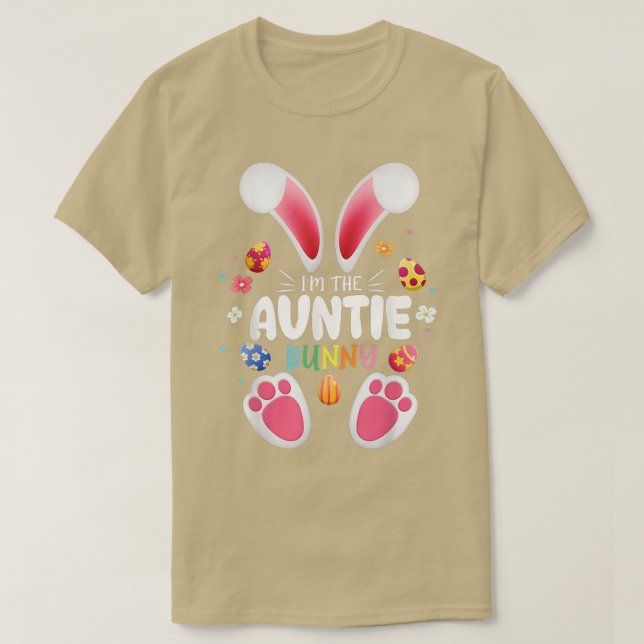 I'm The Auntie Bunny Matching Family Happy Easter  T-Shirt (Design Front)