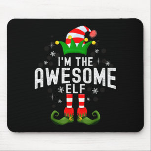 I'm The Awesome Elf Christmas Family Pjs Costume Mouse Pad