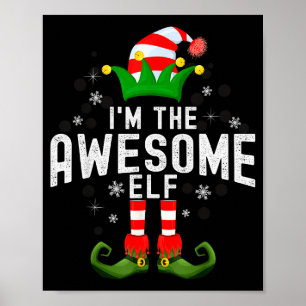 I'm The Awesome Elf Christmas Family Pjs Costume Poster