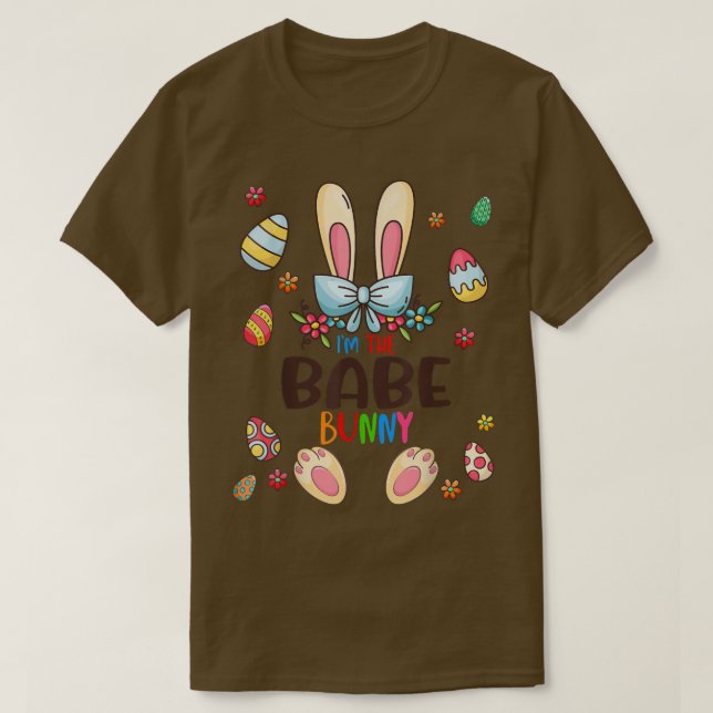 I'm The Babe Bunny Easter Day Matching Family Egg  T-Shirt (Design Front)