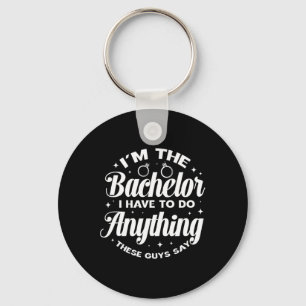 I'm The Bachelor Groom Bachelor Party Groomsmen Key Ring