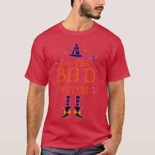 Im The Bad Witch Group Halloween Couple Costume T-Shirt