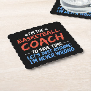 I'm The Basketball Coach To Save Time Cool Player  Paper Coaster