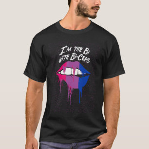 Im the Bi with Biceps Bisexual LGBTQ Bi Pride LGBT T-Shirt