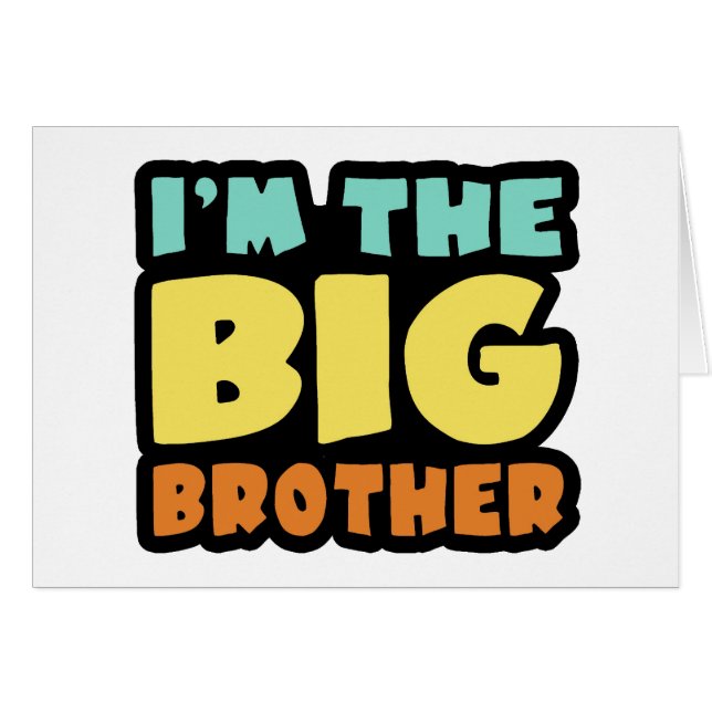 I'm The Big Brother (Front Horizontal)