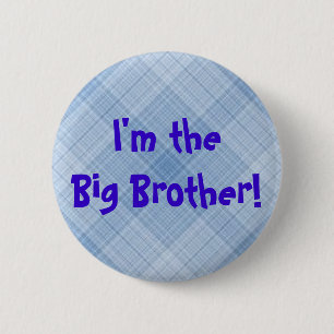I'm the Big Brother! Button