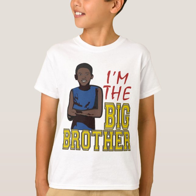 I'M THE BIG BROTHER T-Shirt (Front)