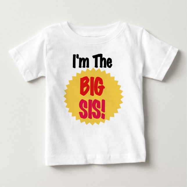 I'm the Big Sis Baby T-Shirt (Front)