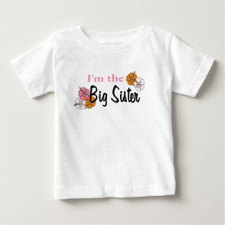 I'm the Big Sister Baby T-Shirt