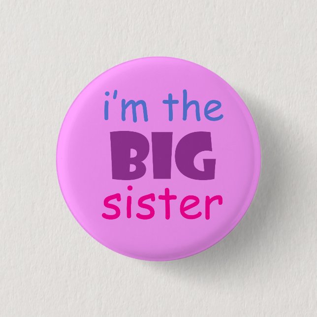 I'm the big sister button (Front)