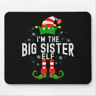I'm The Big Sister Elf Christmas Family Pjs Costum Mouse Pad