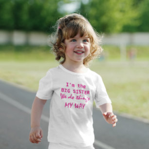 I'm the Big Sister Toddler T-Shirt