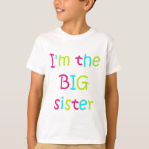 I'm the Big Sister Tshirt