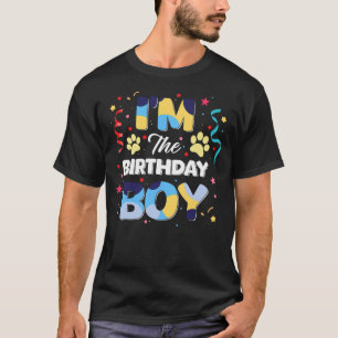 I'm The Birthday Boy Graphhic Lovely Cartoon Dog A T-Shirt