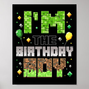 I'm The Birthday Boy Party Gamer Pixel Boy Kid Bir Poster