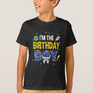 I'm The Birthday Boy Space Astronaut Family Birthd T-Shirt