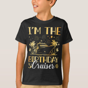 I'm the Birthday Cruiser Vacation Boy T-Shirt