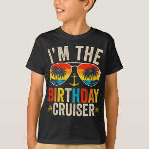 I'm the Birthday Cruiser Vacation Boy T-Shirt