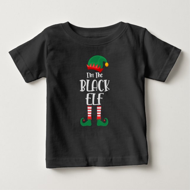 Im The Black Elf Matching Christmas Baby T-Shirt (Front)