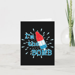 Im The Bomb Funny Red White Blue Ice Cream Card