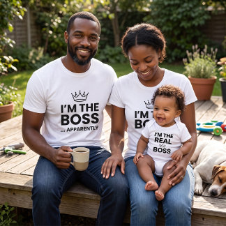 I'm The Boss Dad T-Shirt