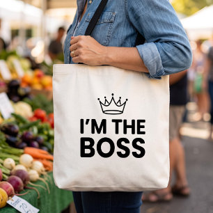 I'm The Boss Funny Mum Tote Bag