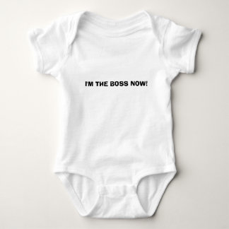 I'M THE BOSS NOW! BABY BODYSUIT