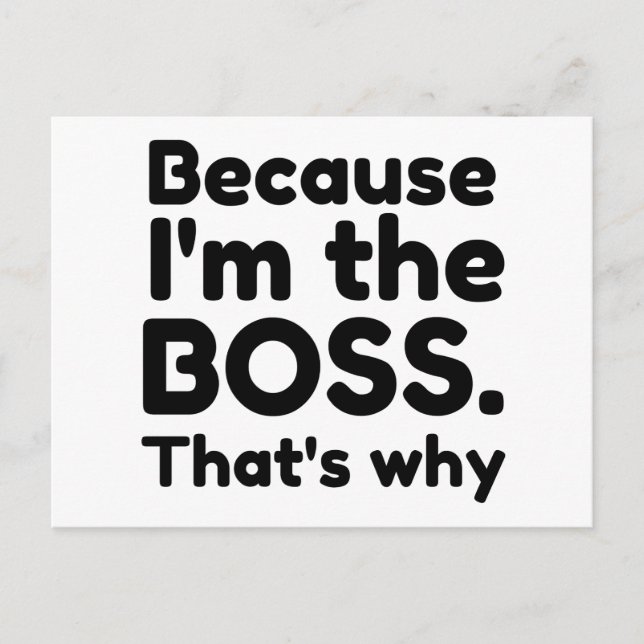 I'm the boss postcard (Front)