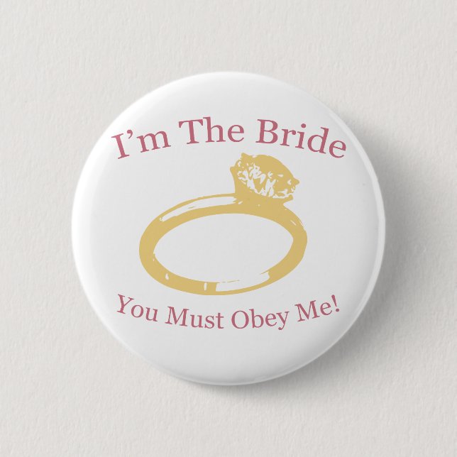 I'm The Bride 6 Cm Round Badge (Front)