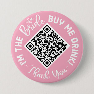I'm The Bride Buy Me A Drink QR Code Button