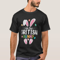 I'm The British Bunny Matching Family Easter