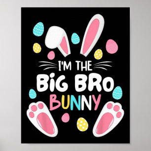 I'm The Brother Bunny Big Bro Matching Family East Poster