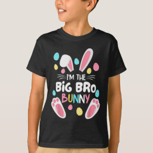 I'm The Brother Bunny Big Bro Matching Family East T-Shirt