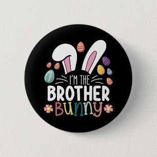 I'm The Brother Bunny Easter Family Matching 6 Cm Round Badge