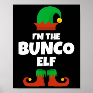 I'm The Bunco Elf Family Pajama Christmas Funny Bu Poster