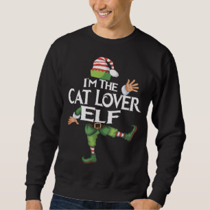 I'm The Cat Lover Elf Funny Family Matching Xmas P Sweatshirt