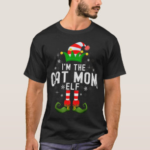 I'm The Cat Mom Elf Christmas Family Pjs Costume  T-Shirt