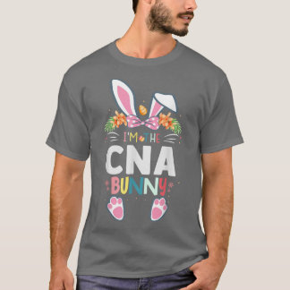 I'm The CNA Certified Nursing Assistant Bunny East T-Shirt