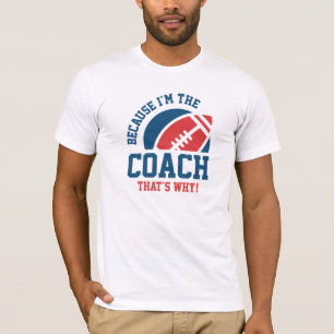 I'm The Coach T-Shirt