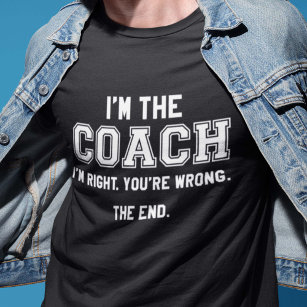 I'm The Coach T-Shirt