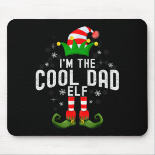 I'm The Cool Dad Elf Christmas Family Pjs Costume  Mouse Pad