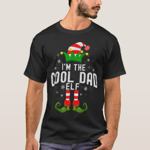 I'm The Cool Dad Elf Christmas Family Pjs Costume T-Shirt